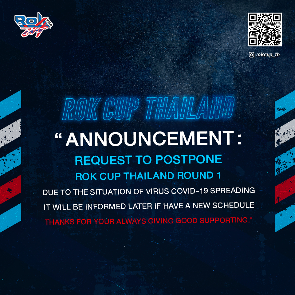 ประกาศเลื่อนการแข่งขัน Rok Cup Round 1